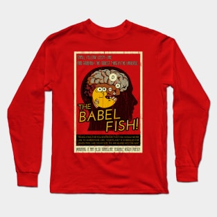 The Babel Fish! Long Sleeve T-Shirt